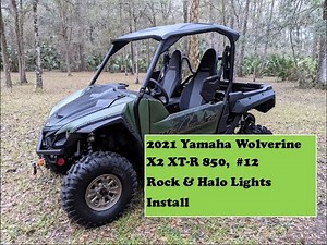 2021 Yamaha Wolverine X2 XT-R 850 #12 ( Rock Lights & Halo Lights Install )