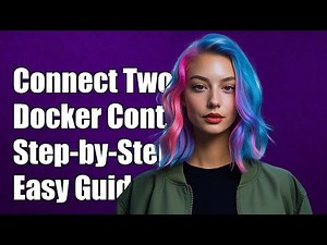 How to Connect Two Docker Containers: A Step-by-Step Guide