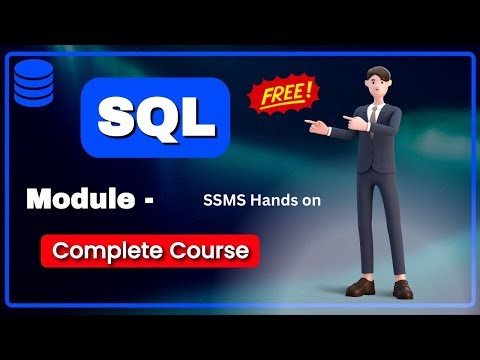 Free Course - Module 08 SSMS Hands on