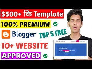 🔥Top 5 Premium Blogger Template in 2021 | SEO Friendly, Fast Load, Google AdSense Approval