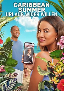 Caribbean Summer – Urlaub wider Willen - Stream: Online