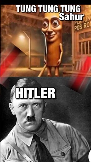 Connecting Tung Tung Tung Sahur to Adolf Hitler 💀🙏