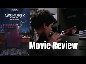 Gremlins 2 The New Batch: Movie Review