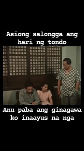 Asiong salongga ang hari ng tondo | lumang photo