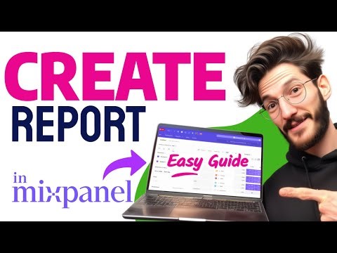 How to CREATE a REPORT in Mixpanel (Step by Step)