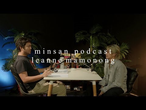 minsan podcast ep 24 - leanne mamonong