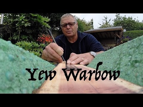 Yew Heavy Warbow. Beginner bowyer attempts to make a 100lb war bow. Part I. English Longbow
