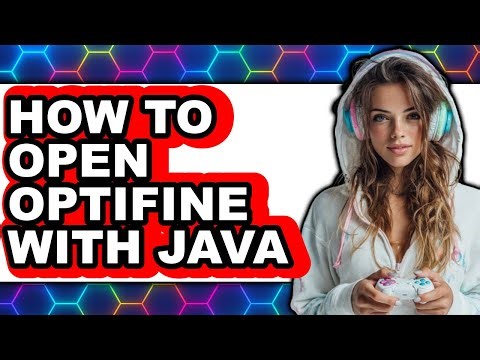 How to Open Optifine with Java - Easy Guide