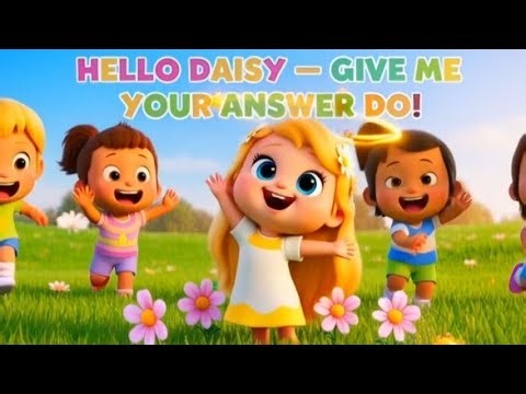 "🎶 Sing Along! 'Hello Daisy' Lyrics Unveiled - Fun Nursery Rhymes for Kids! 🌼✨"