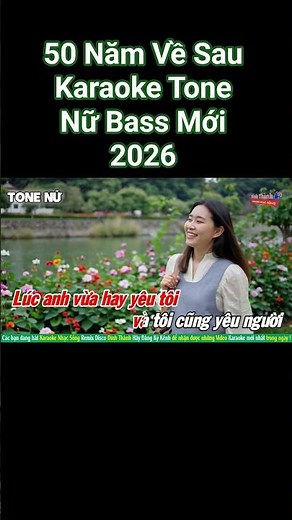 #shorts 50 Năm Về Sau Karaoke Tone Nữ Bass Mới Hay Đình Thành 2026