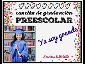 Canción para graduación preescolar