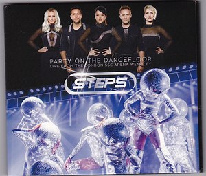 Steps - Party On The Dancefloor - Live From The London SSE Arena Wembley