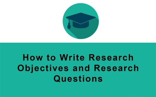💪 How to Write Research Objectives and Research Questions