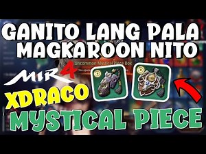 MIR4 | HOW TO GET MYSTICAL PIECE | XDRACO ITEM