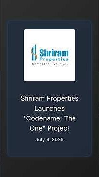 Shriram Properties Latest News: Launches "Codename: The One" Project #stockstowatch #watchlist