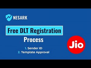 Jio DLT Registration Process - Free | Sender ID for BULK SMS and Content Template Approval | Nesark