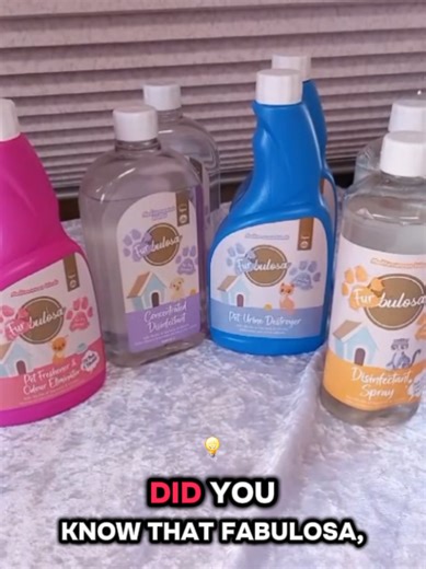 FABULOUS FABULOSA'S FURBULOSA FOR FURBABIES WE ALL LOVE OUR PETS, THEY ARE PART OF THE FAMILY. WE DON'T ALL LIKE OUR HOMES SMELLING OF OUR PETS. THE DOG ROLLS IN ALL MANNER OF THINGS OUTSIDE THEN RUNS INDOORS & GOES TO SLEEP ON THE COUCH. THE CAT STALKS THROUGH WET GRASS AND DRIES OFF ON THE CARPET. OH, DON'T FORGET THOSE NASTY NIFFS YOU GET FROM THE DOG, YOU KNOW THE ONES, REAR ENDED WIND MISSILES THAT CAN CLEAR A ROOM IN SECONDS. FABULOSA HAVE THIS RANGE OF FURBULOSA SPRAYS, DISINFECTANTS 8 IT