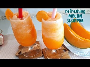 MELON SLURPEE- HOW TO MAKE A REFRESHING HOME MADE MELON SLURPEE