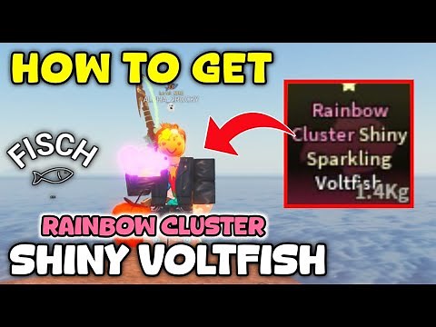 How to Get Shiny Rainbow Cluster Voltfish in Fisch | Fast Shiny & Rainbow Mutation Guide