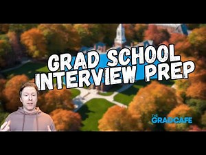How to Ace a Grad School Interview | The GradCafe