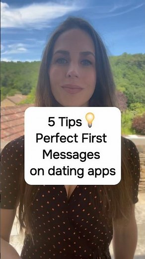 5 Tips For Perfect First Messages On Dating Apps