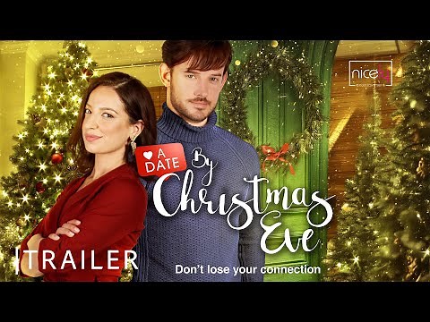 A Date By Christmas Eve | Trailer | Nicely Entertainment