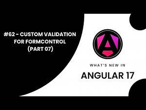 Learn Angular 17 in Arabic | #62 Master Angular: Creating Custom Validation for FormControl