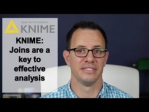 KNIME: Joins are the key to combining data sets effectively