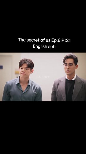 The secret of us Ep.6 Pt21 (Sound muted)English sub #thesecretofus #thaiglseries #glseries #lgbtq