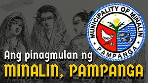 KASAYSAYAN NG MINALIN, PAMPANGA The Beginnings of Minalin, Pampanga TIGID: Noon, at ngayon! Research by Mr. Joseph Dado. #MinalinHistory #PampangaProvince #NungAraw #OriginsOfFilipinoPlaces | Nung Araw