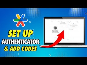 How to Set Up Google Authenticator & Add Codes