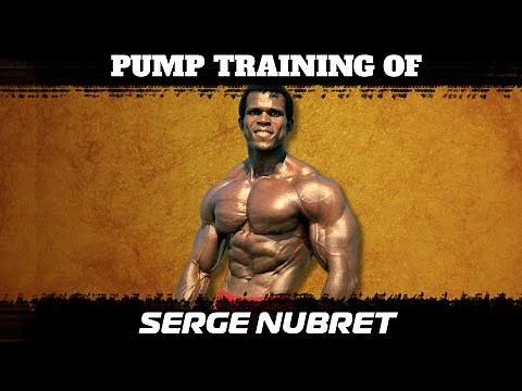 Serge Nubret's Pump Training ! High volume training