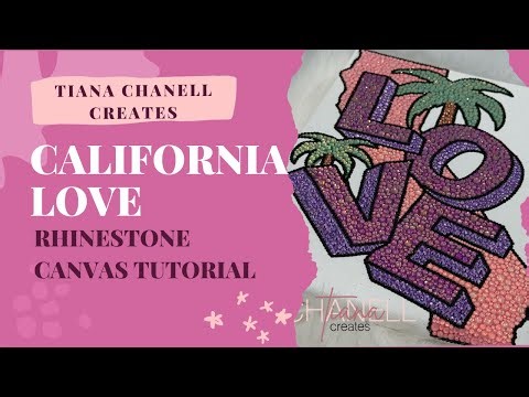 California Love: Rhinestone Canvas Tutorial