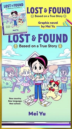 😢 School Anxiety? Read Lost & Found Graphic Novel by Mei Yu #shorts #lostandfound #meiyu