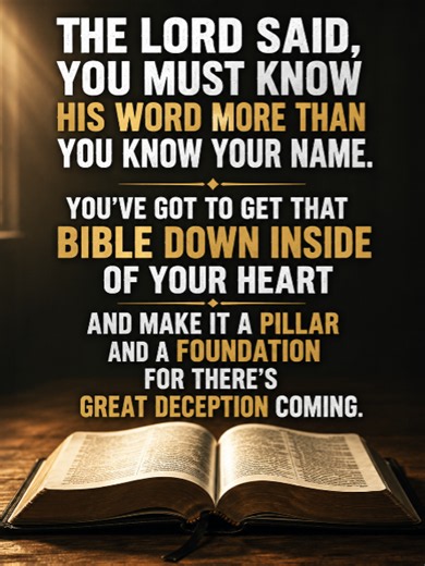 Know God's Word Before the Great Deception Arrives