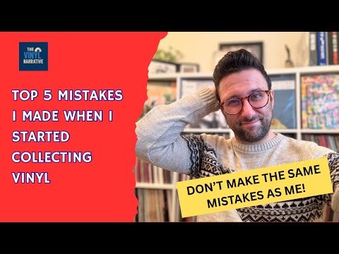 5 Mistakes I Made When I Started Collecting Vinyl Records