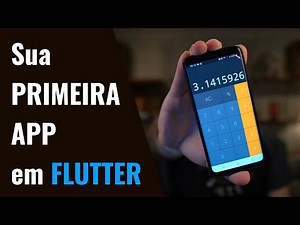APP Flutter - Sua PRIMEIRA App COMPLETA