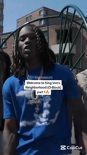 Welcome to King Von's Neighborhood (O-Block) Part 1
