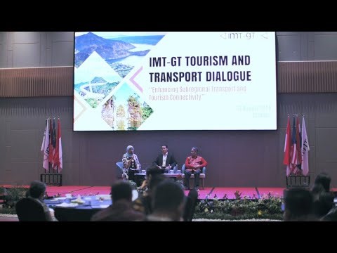 IMT-GT Tourism and Transport Dialogue [FULL]