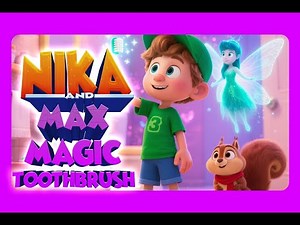 Max and the Electric Toothbrush Fairy | Fun Kids Adventure with Nika 🦷✨