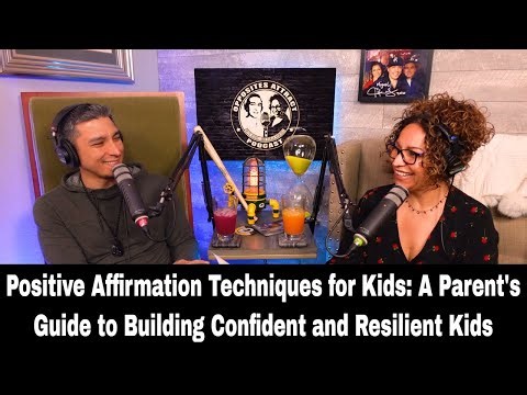 A Guide to Affirmation: How Parents Can Positively Shape Their Children's Growth and Development