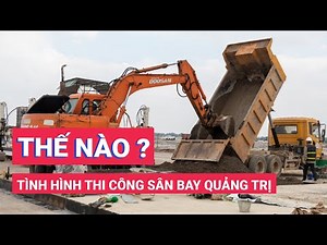 Sân bay Quảng Trị thi công ra sao sau kết luận của Thanh tra Chính phủ