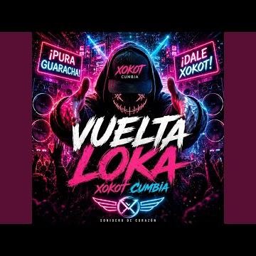 La Guaracha De Xokot