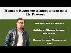 Human Resource Management and It's Process