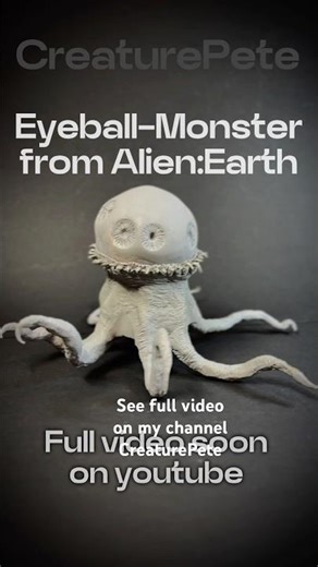 How to sculpt the eyeball-monster from alien:earth. #3d #alien #modelkit #sculpting #horror