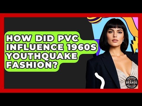 How Did PVC Influence 1960s Youthquake Fashion? - Designer Brands Spotlight