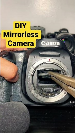 DIY Mirrorless Camera #notaphotographyhack