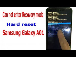 Can not enter Recovery to hard reset, unlock password Samsung Galaxy A01