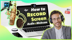 Record Video, Audio & Screen