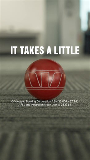 From first runs to getting it done, it takes a little Westpac | Westpac